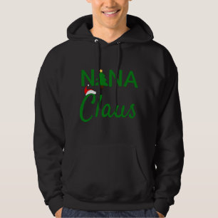 Nana Claus - Papa Claus Baby Claus Mama Claus Paj Hoodie