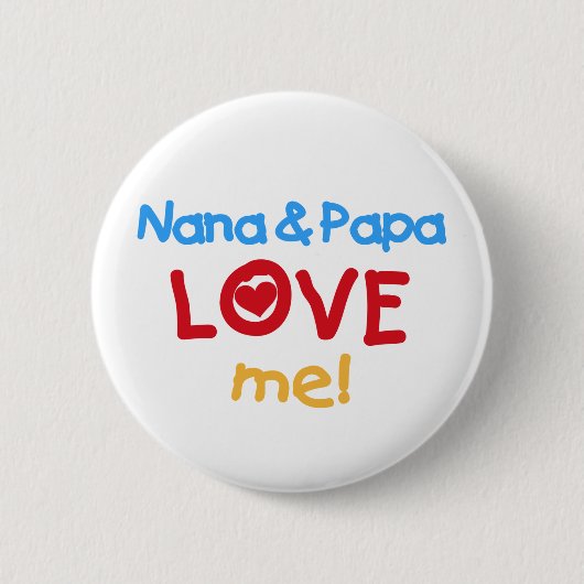 Nana en Papa Love Me Ronde Button 5,7 Cm (Voorkant)