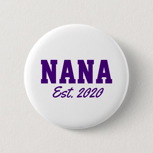 "Nana - est. date" nieuwigheid Ronde Button 5,7 Cm (Voorkant)
