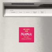 Nana Fridge Magnet, op maat gemaakt, we houden van Magneet (Insitu (Vaatwasser))