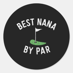 Nana Golf Best Nana door Par Grandma Golfer Golfin Ronde Sticker