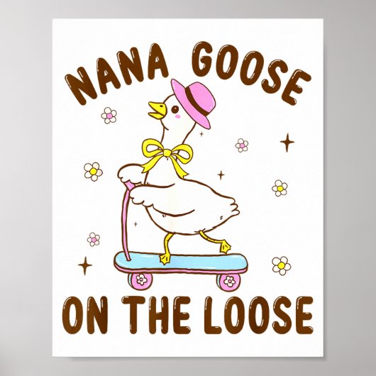 Nana Goose On The Loose Funny Birthday Matching Fa Poster (Voorkant)