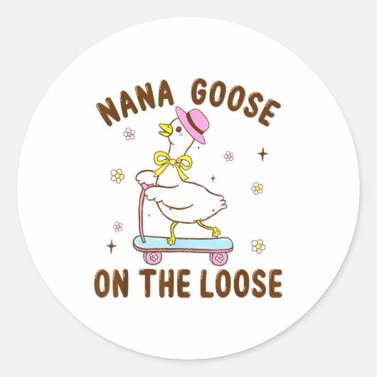 Nana Goose On The Loose Funny Birthday Matching Fa Ronde Sticker (Voorkant)