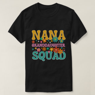 Nana Granddochter Squad groovy nana voor oma T-shirt