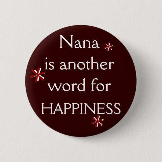 Nana = HAPPINESS Ronde Button 5,7 Cm (Voorkant)