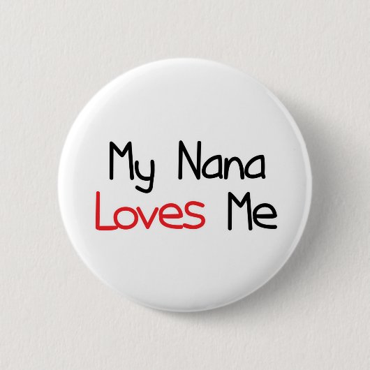 Nana houdt van me ronde button 5,7 cm (Voorkant)