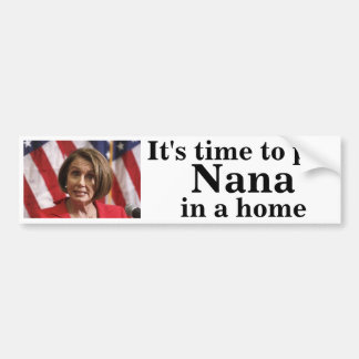 Nana in huis zetten bumpersticker