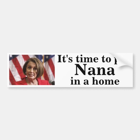 Nana in huis zetten bumpersticker (Voorkant)