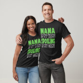 Nana is mijn naam die praat is mijn spel 3 t-shirt (Unisex)