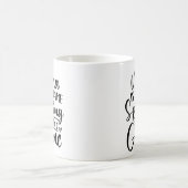 Nana is mijn naam... is mijn naam. koffiemok (Center)