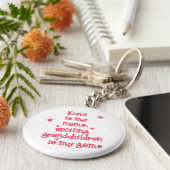 Nana is mijn naam, Spoiling Grandchildren Sleutelhanger (Zijkant)