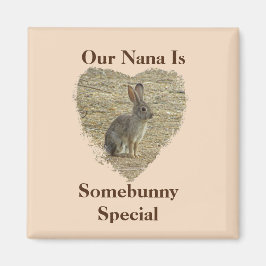 Nana is Special Animal Pun Wildlife Schattige Bunn Magneet