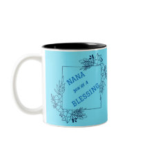 NANA, JE BENT EEN ZEGENENDE MOEDERDAG