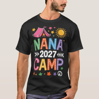 Nana kamp 2027 familie vakantie zomer kampeer crew t-shirt