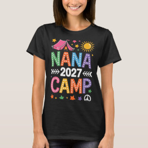 Nana-kamp 2027 familie vakantie zomer kampeerploeg t-shirt
