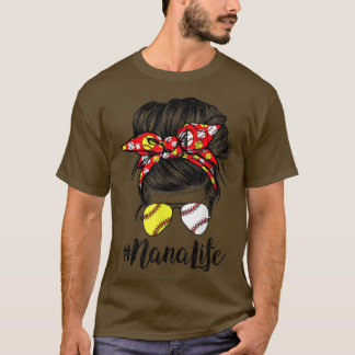Nana Life Messy Bun Hair Softball Baseball Mothers T-shirt