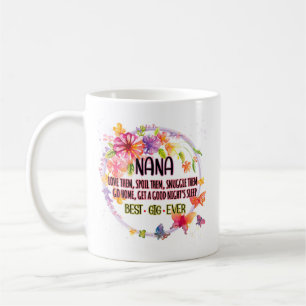 Nana love them spoil them snuggle them koffiemok