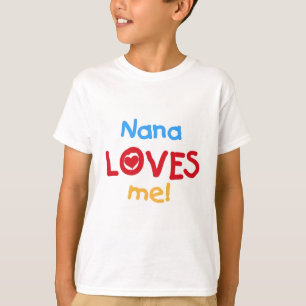 Nana Loves Me T-shirts en geschenken