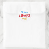 Nana Loves Me T-shirts en geschenken Ronde Sticker (Tas)