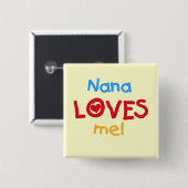 Nana Loves Me T-shirts en geschenken Vierkante Button 5,1 Cm (Voorkant /achterkant)