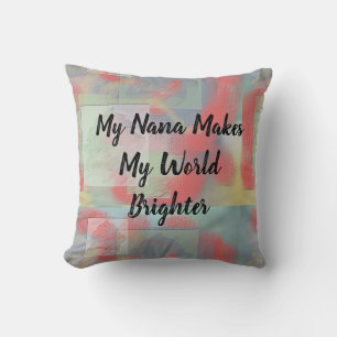 Nana maakt de wereld Brighter Roos Grandma Kussen