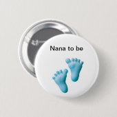 Nana moet worden ronde button 5,7 cm (Voorkant /achterkant)