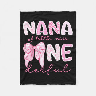 Nana Of Little Miss Onederful First Birthday Girl  Fleece Deken