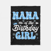 Nana Of The Birthday Girl Snowflakes Winter Christ Fleece Deken (Voorkant)