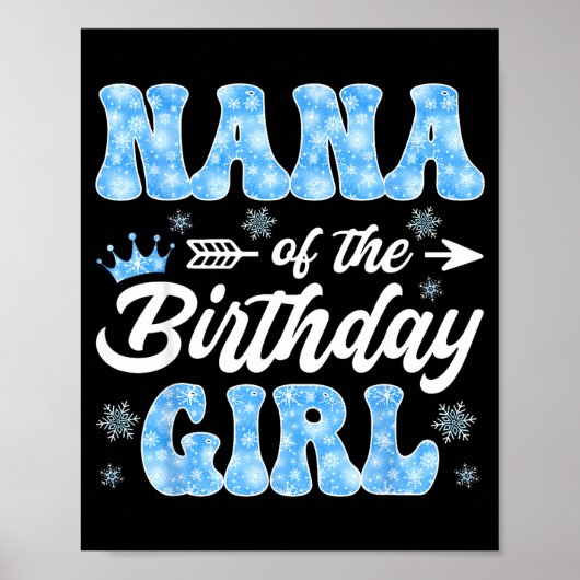 Nana Of The Birthday Girl Snowflakes Winter Christ Poster (Voorkant)