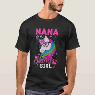 Nana of the Birthday Girl Unicorn Birthday Party T-shirt