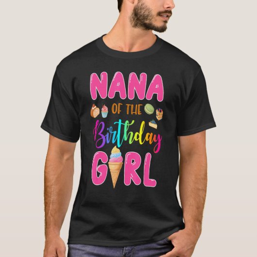 Nana Of The Birthday Ice Cream Girl Theme Family B T-shirt (Voorkant)