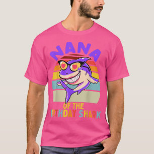 Nana of the Shark Birthday Matching Family589 T-shirt