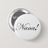 Nana. Ronde Button 5,7 Cm (Voorkant /achterkant)