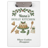 Nana’s Holly Kitchen — Personalized Holiday Clipbo Klembord (Voorkant)