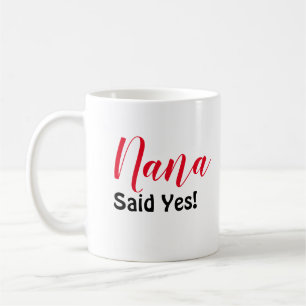 Nana Said Yes Koffiemok