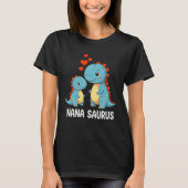 Nana Saurus Fun Gift for Grandma T-shirt (Voorkant)