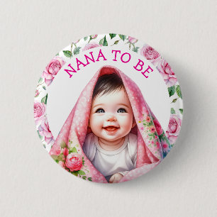 Nana To Be   Floral Baby shower Ronde Button 5,7 Cm