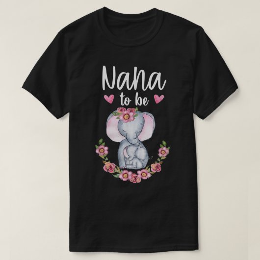 Nana to be lephant Baby shower Nana Grandma Flora T-shirt (Design voorkant)