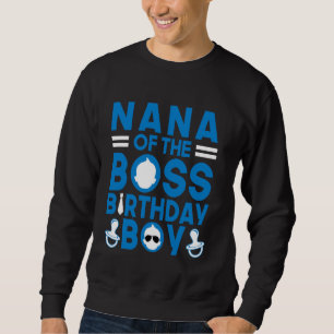 NANA van de baas Verjaardag Jongen Funny Baby Fami Trui