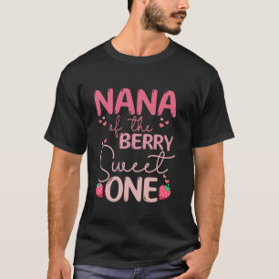 NaNa van de Berry Sweet One Aardbei Eerste Geboort T-shirt