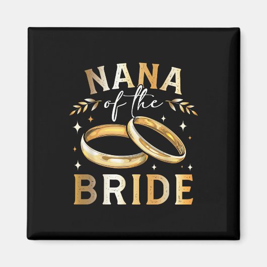 Nana van de bruid Nana bruiloft en verloving Magneet (Voorkant)