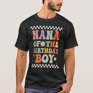 Nana van de verjaardag jongen Retro Groovy verjaar T-shirt