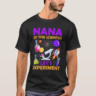 Nana van De Wetenschapper Verjaardagswetenschapper T-shirt
