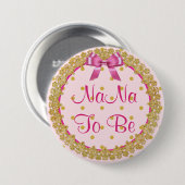 NaNa wordt roze en gouden Baby showers Button (Voorkant /achterkant)
