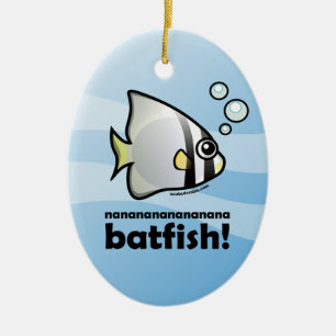 nananananana Batfish. Keramisch Ornament
