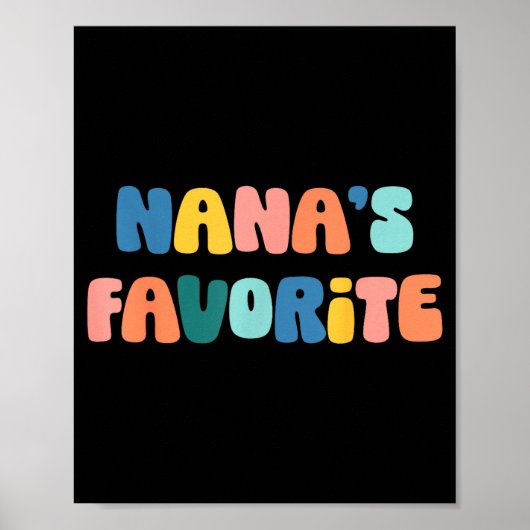 Nana's Favorite Mother's Day Grandma  Poster (Voorkant)