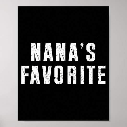 Nana's Favorite T Funny Grandma Grandparent Granhi Poster (Voorkant)