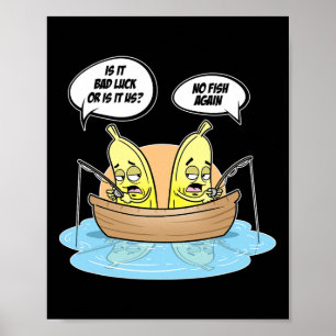 Nanas Gevist Fisherman is het geluk voor ons Poster