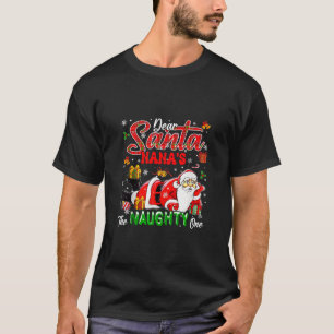 Nana's Naughty Een Kerstmis Santa Matching Grappig T-shirt