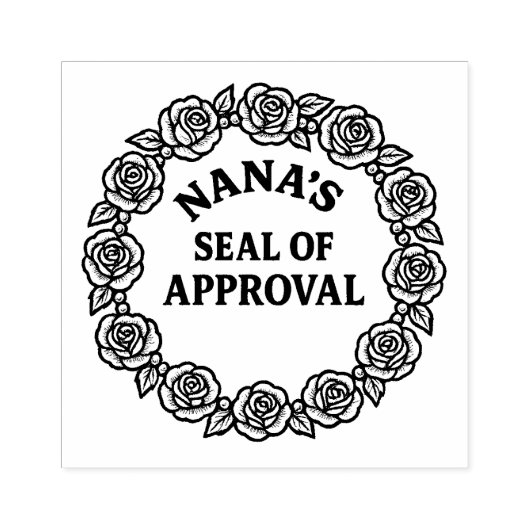 Nana's Seal of Approval Roos Krans Rubberstempel (Afrduk)
